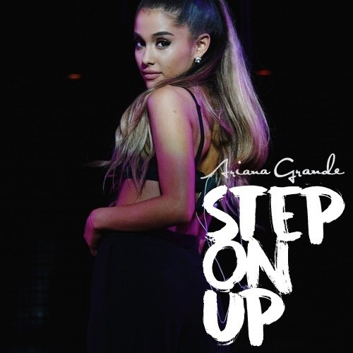 Ariana Grande - Step on Up