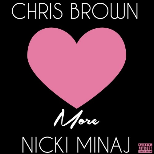 Chris Brown - Love More ft. Nicki Minaj