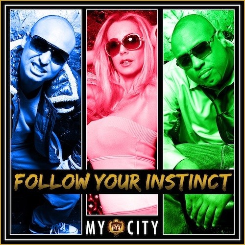 Follow Your Instinct - My City