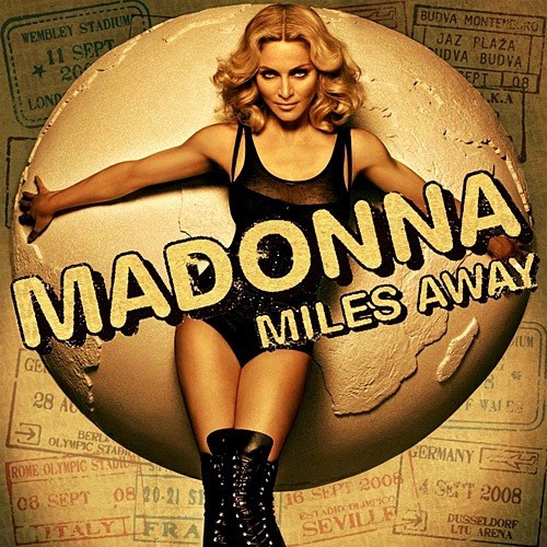 Madonna - Miles Away