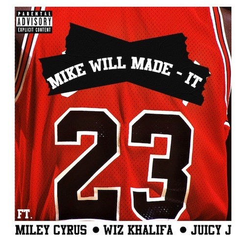 Mike Will Made It - 23 ft. Miley Cyrus, Juicy J & Wiz Khalifa
