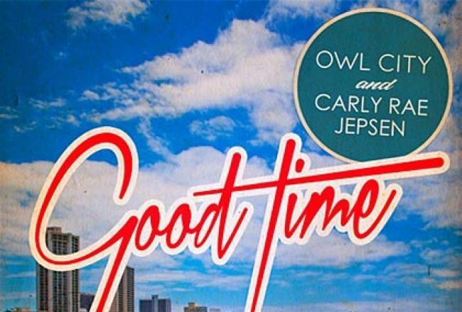 Owl City & Carly Rae Jepsen - Good Time