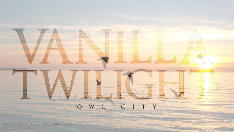 Owl City - Vanilla Twilight