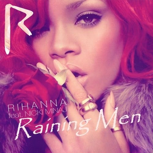 Rihanna feat. Nicki Minaj - Raining Men