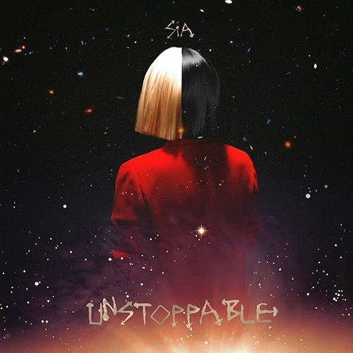 Sia - Unstoppable