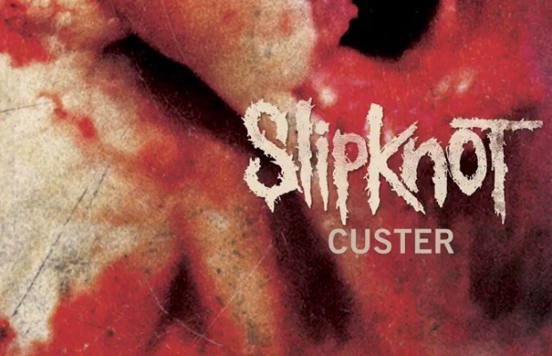 Slipknot - Custer