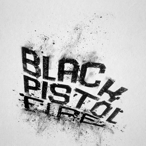 Black Pistol Fire