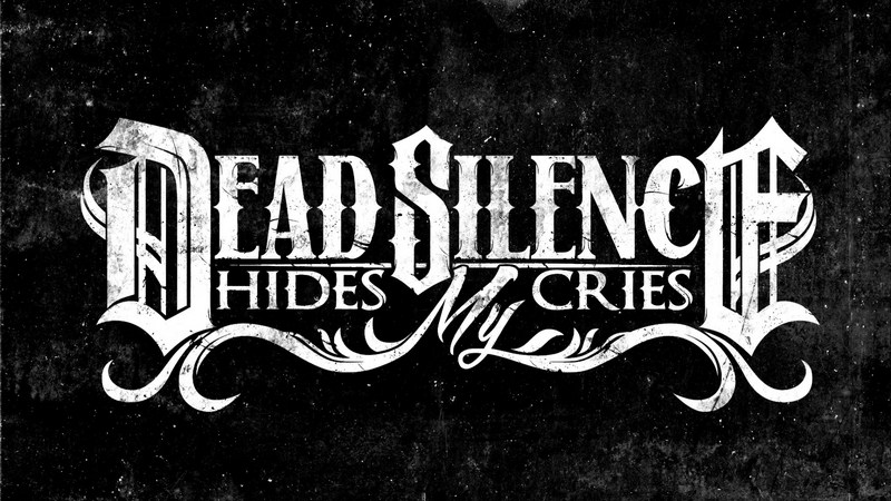 Dead Silence Hides My Cries