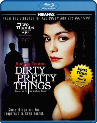 Dirty Pretty Things