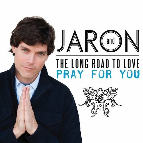 Jaron And The Long Road To Love
