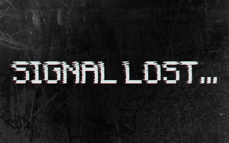 Lost Signal