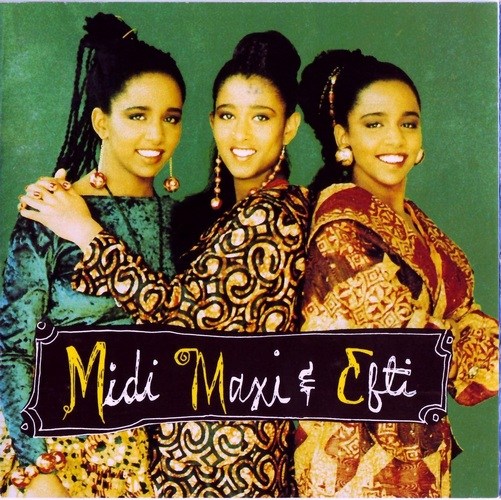 Midi, Maxi And Efti